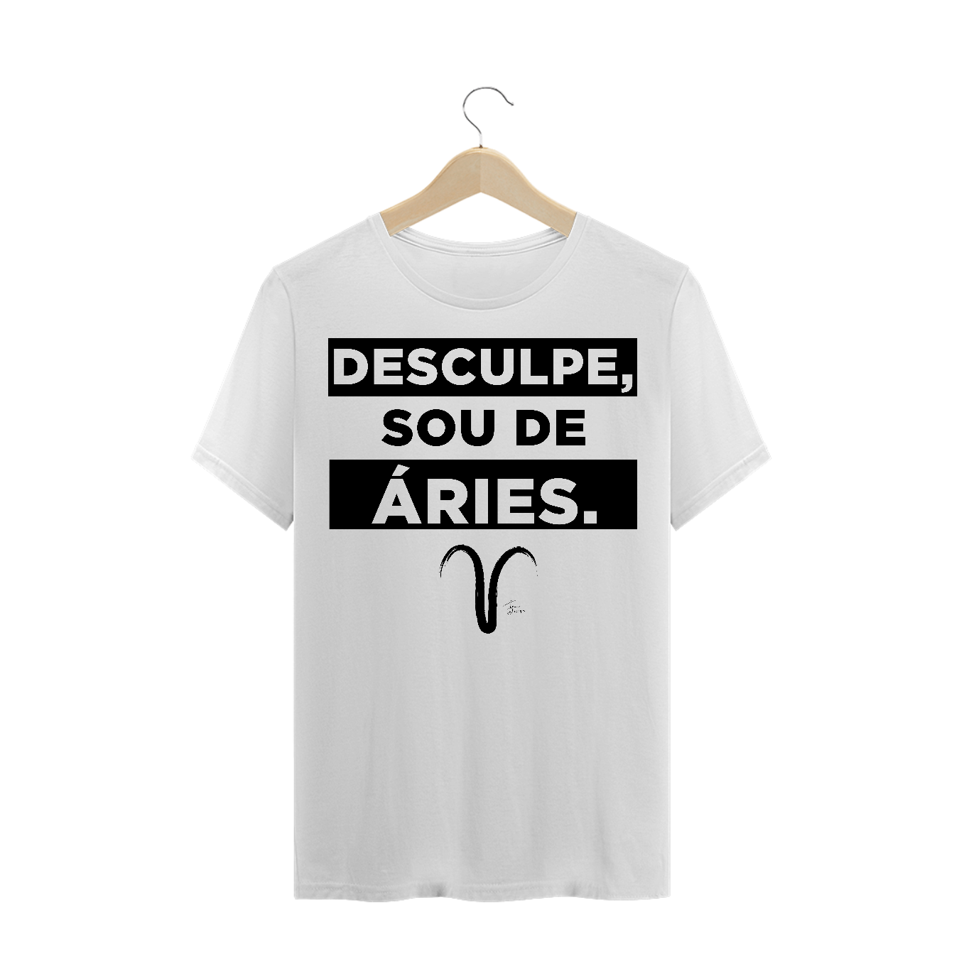 Nome do produto  Desculpe, Sou de Áries (Branca) | Índio Design