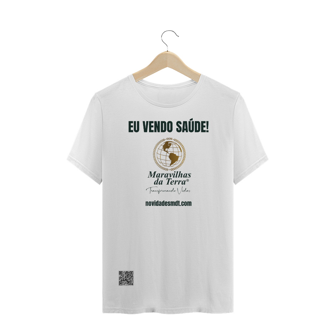 Nome do produto  T-SHIRT QUALITY - EU VENDO SAÚDE!