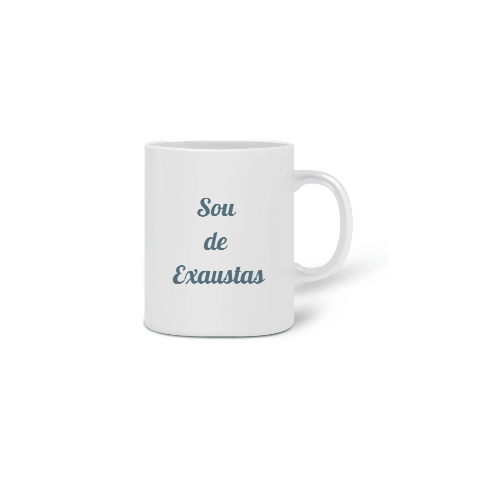 Nome do produto  Tema Frases. Caneca Sou de Exaustas 