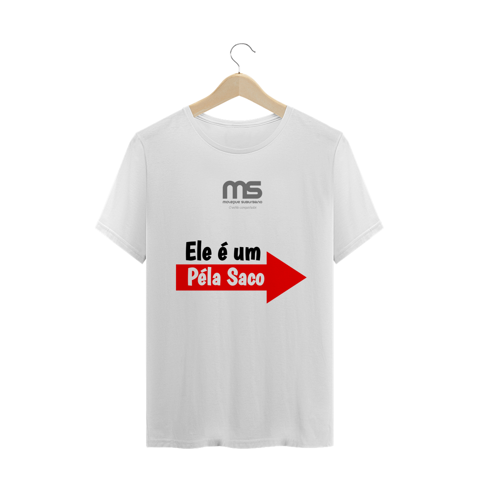 Nome do produto  ELE É UM PELA SACO 