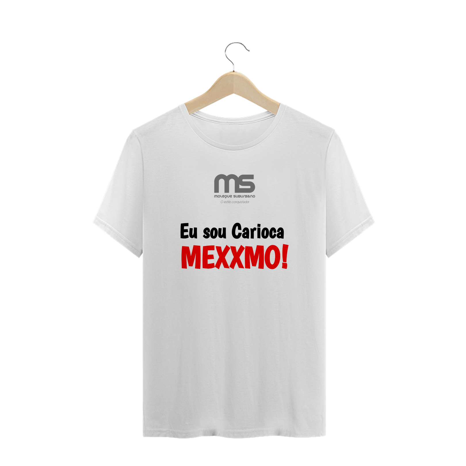 Nome do produto  EU SOU CARIOCA MEXXMO!