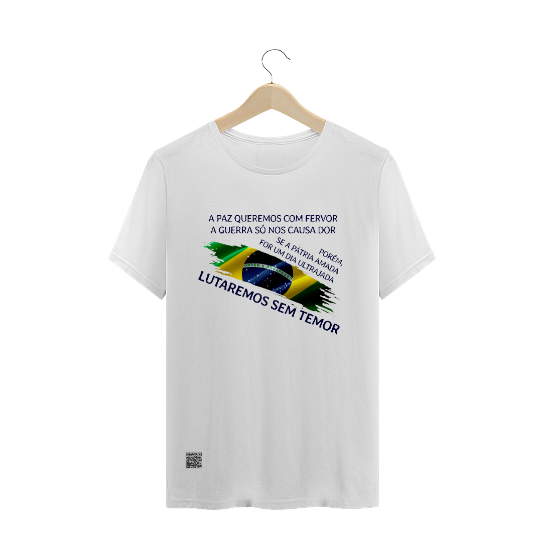 Nome do produto  T-SHIRT QUALITY - CANÇÃO DO EXÉRCITO - REFRÃO