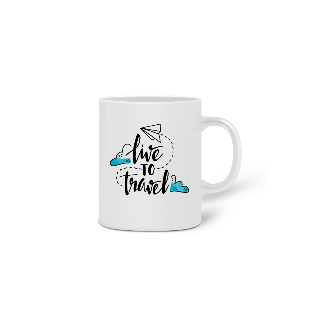 Nome do produto  Caneca live to travel