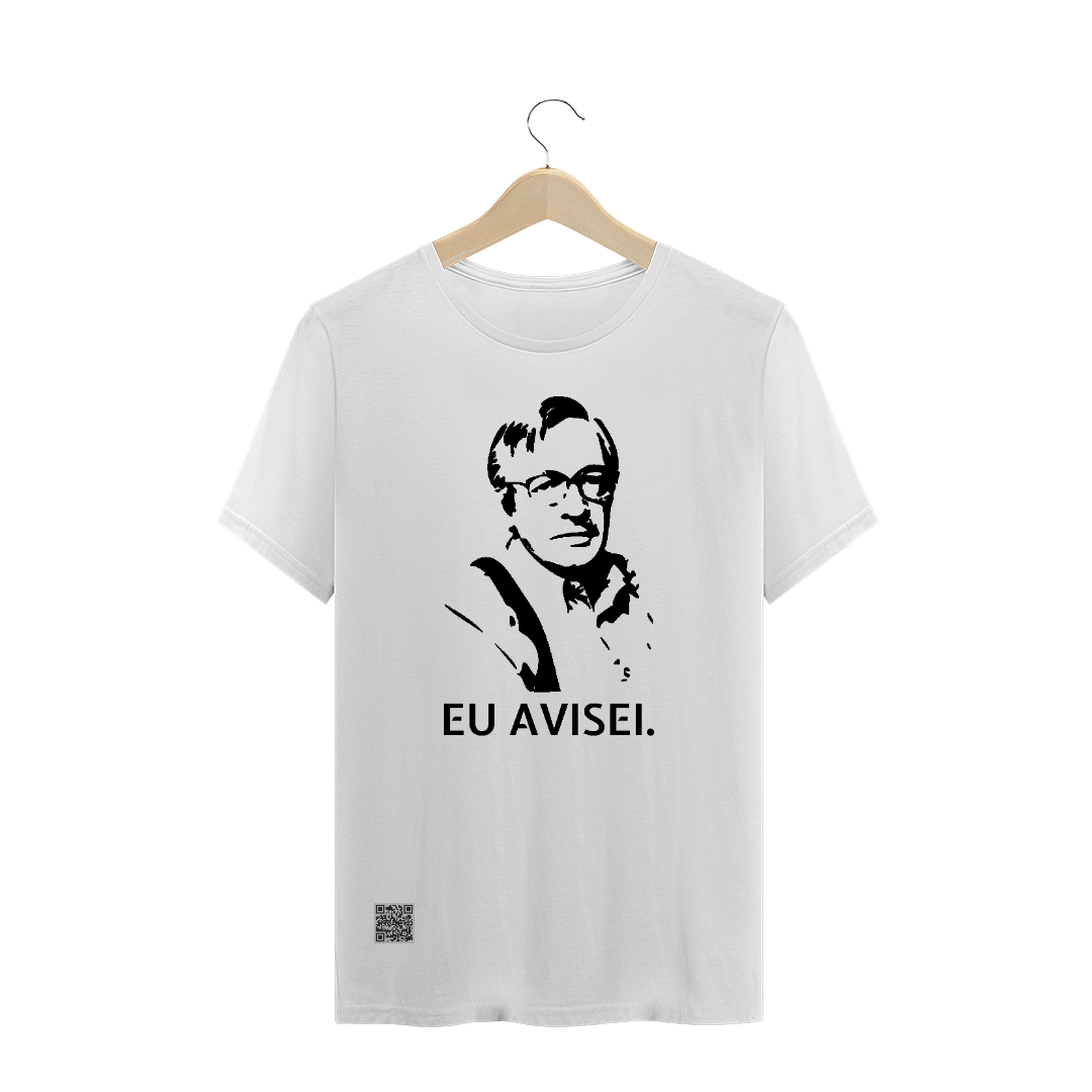 Nome do produto  T-SHIRT QUALITY - OLAVO - EU AVISEI