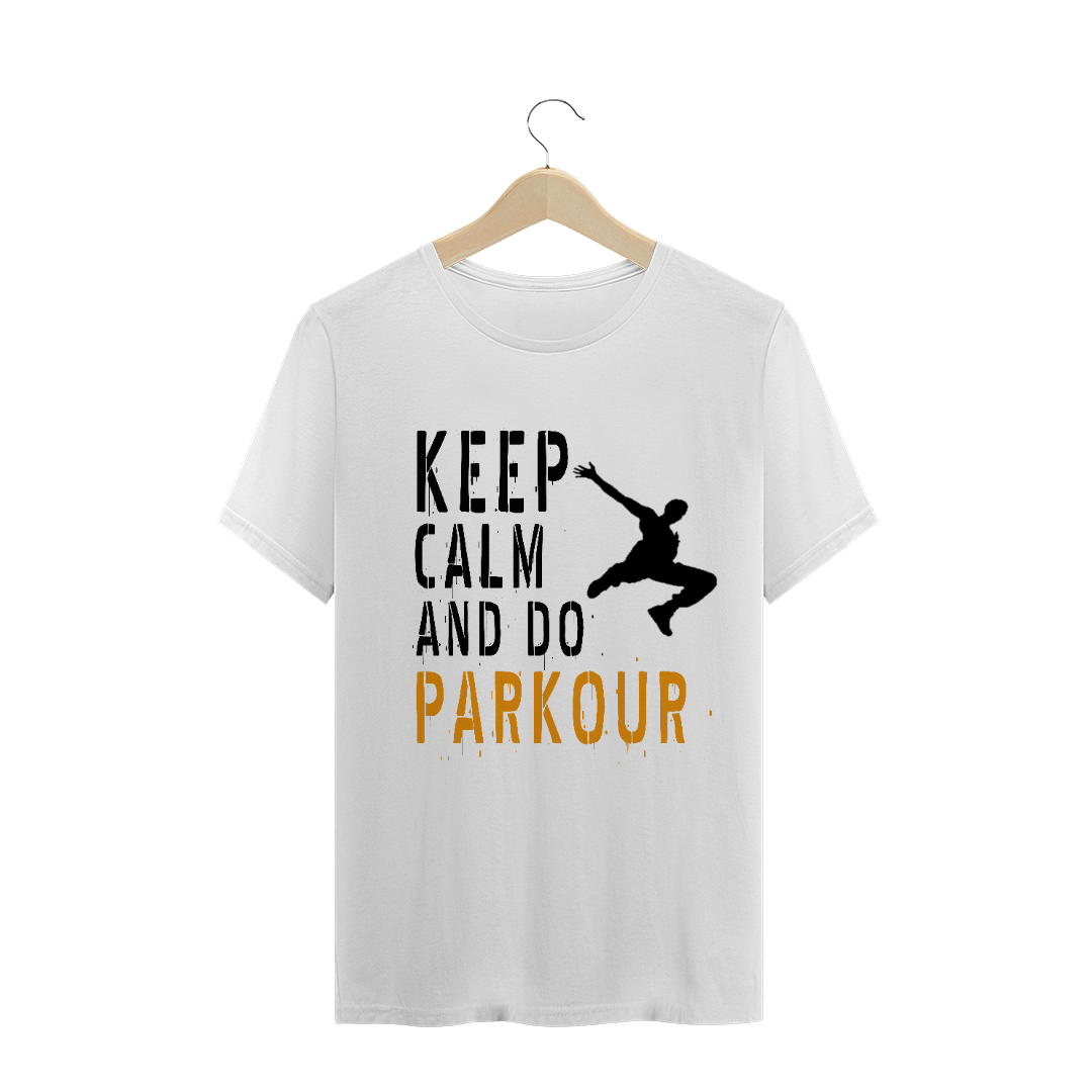 Nome do produto  Camisa Masculina - Keep Calm and do Parkour