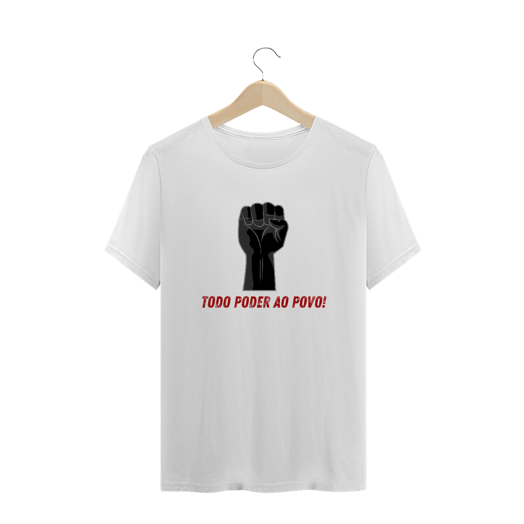 Nome do produto  Camiseta Todo Poder ao Povo