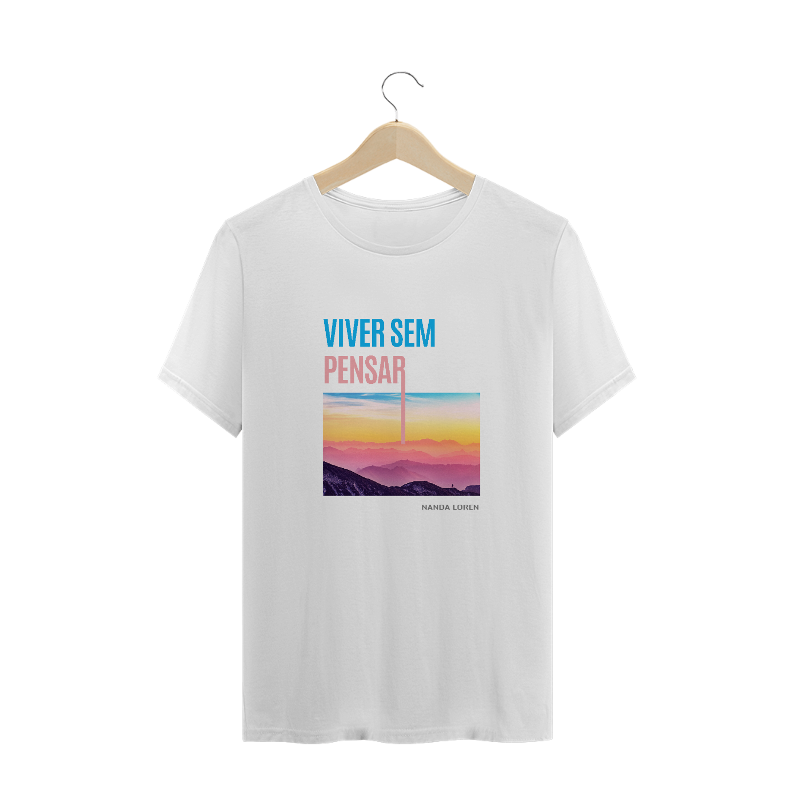 Nome do produto  Viver Sem Pensar - T-shirt