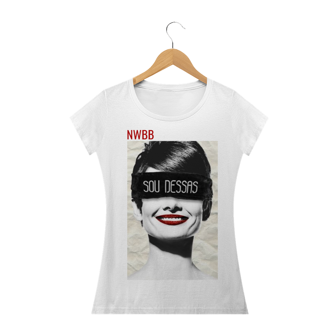 Nome do produto  Blusa Feminina Sou Dessas