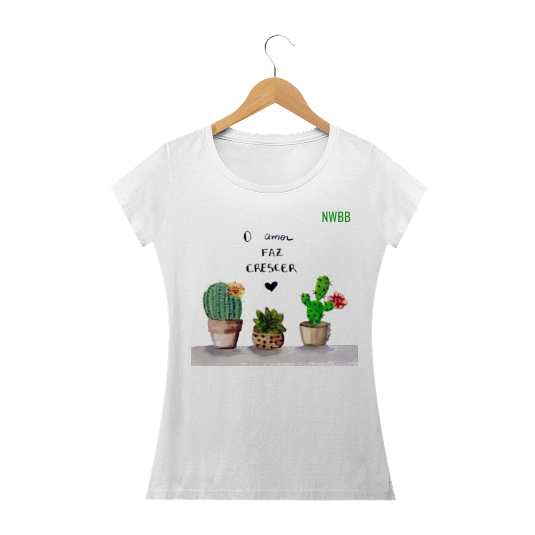 Nome do produto  Blusa Feminina O amor faz Crescer