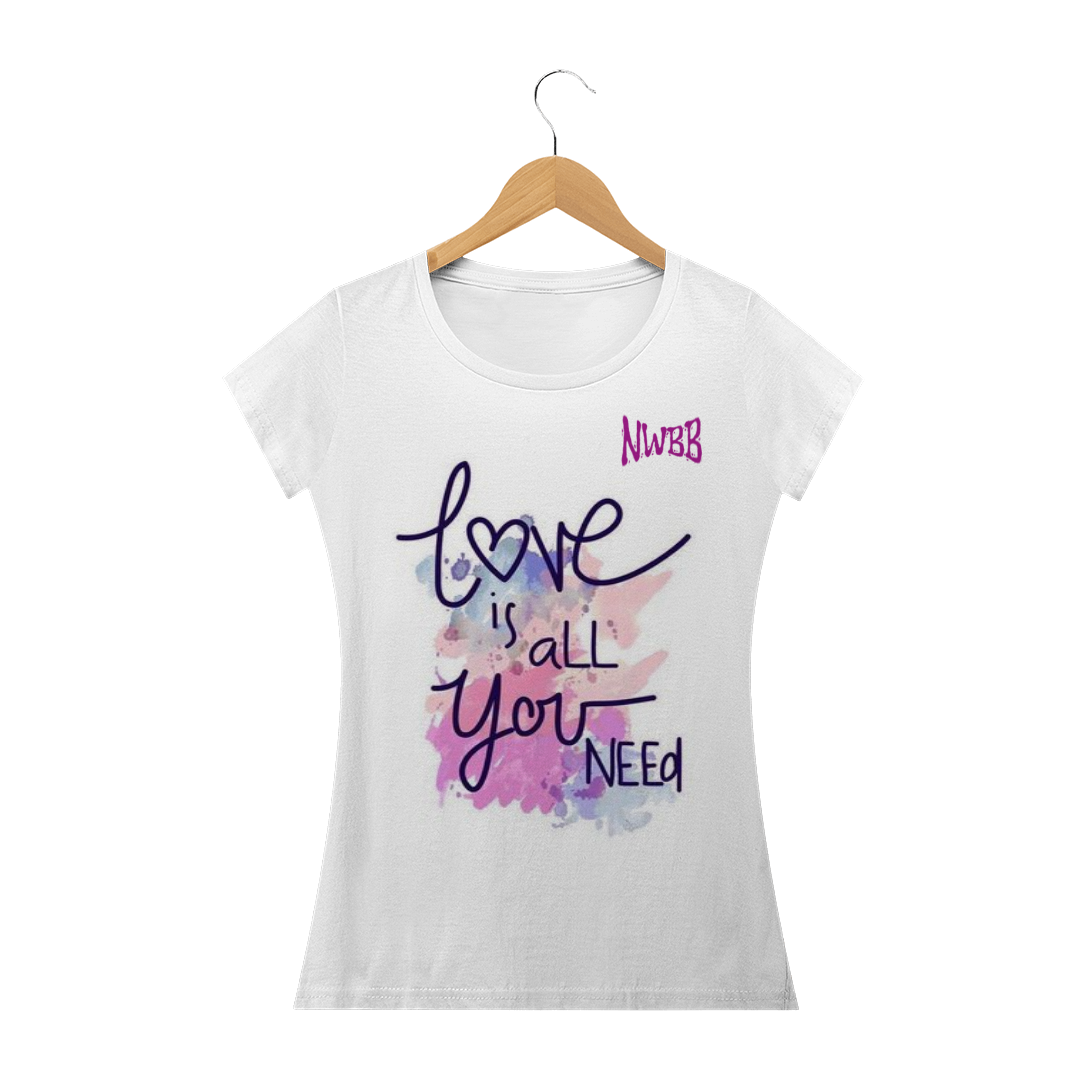 Nome do produto  Blusa Feminina love is all you need