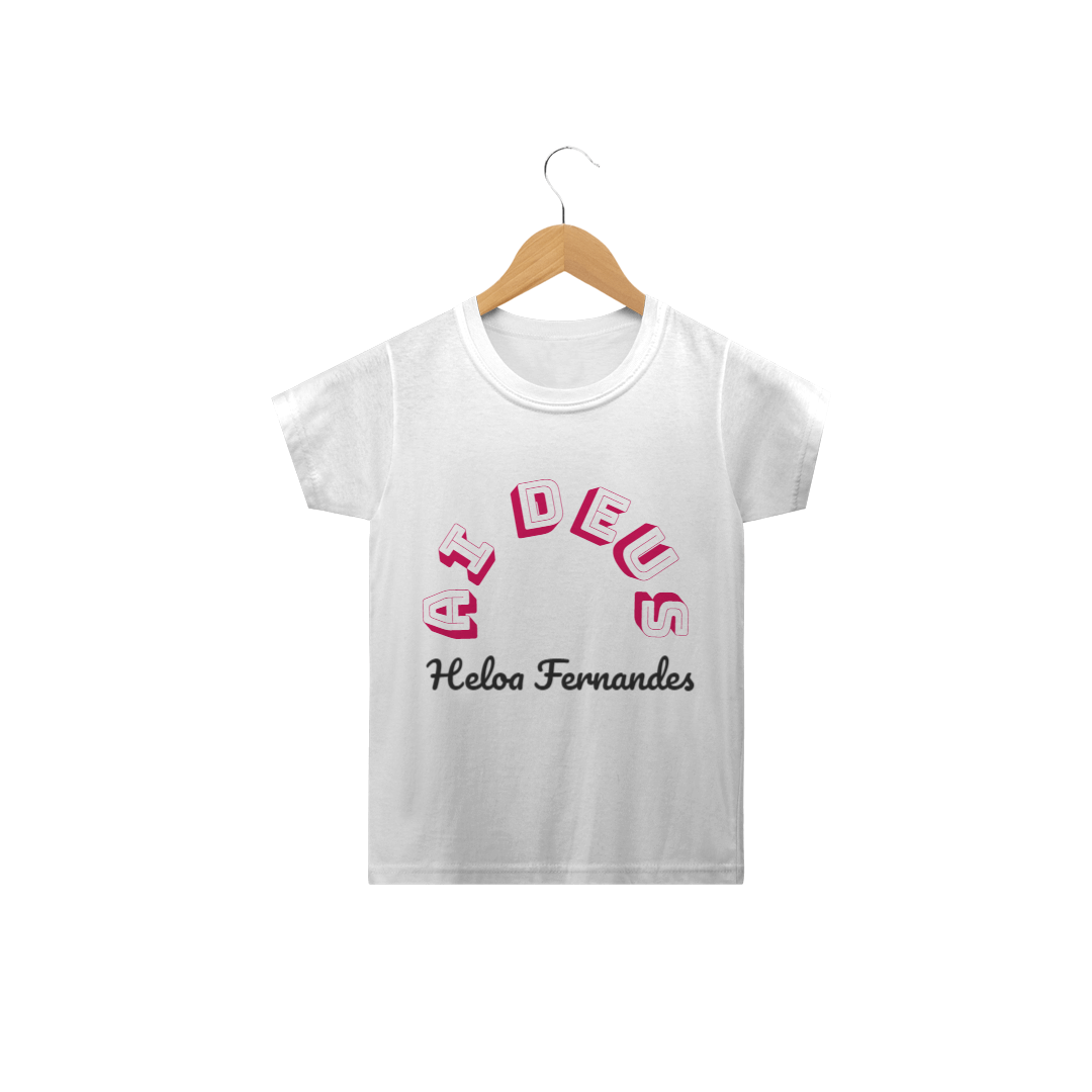 Nome do produto  camiseta infantil AI DEUS   