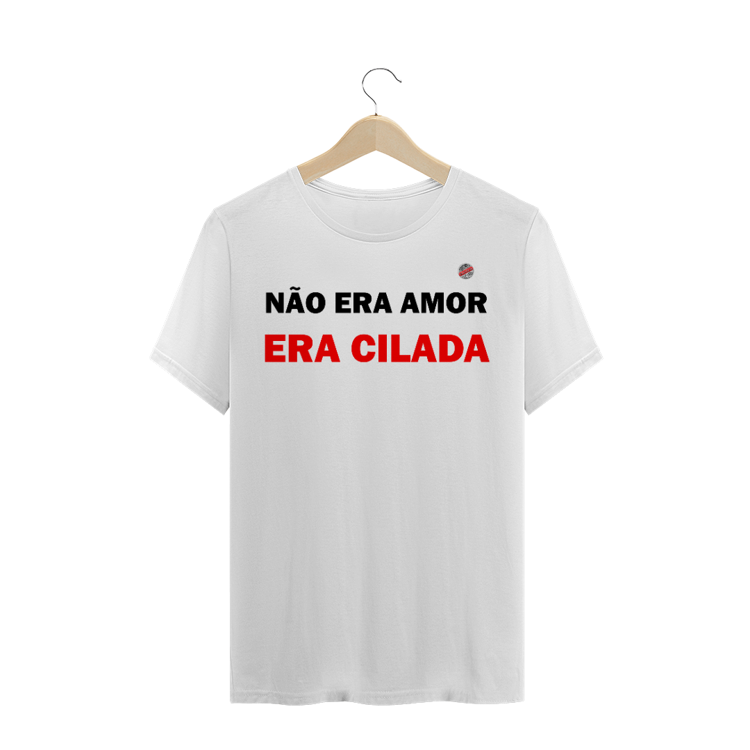 Nome do produto  Não era amor era cilada (Branca)
