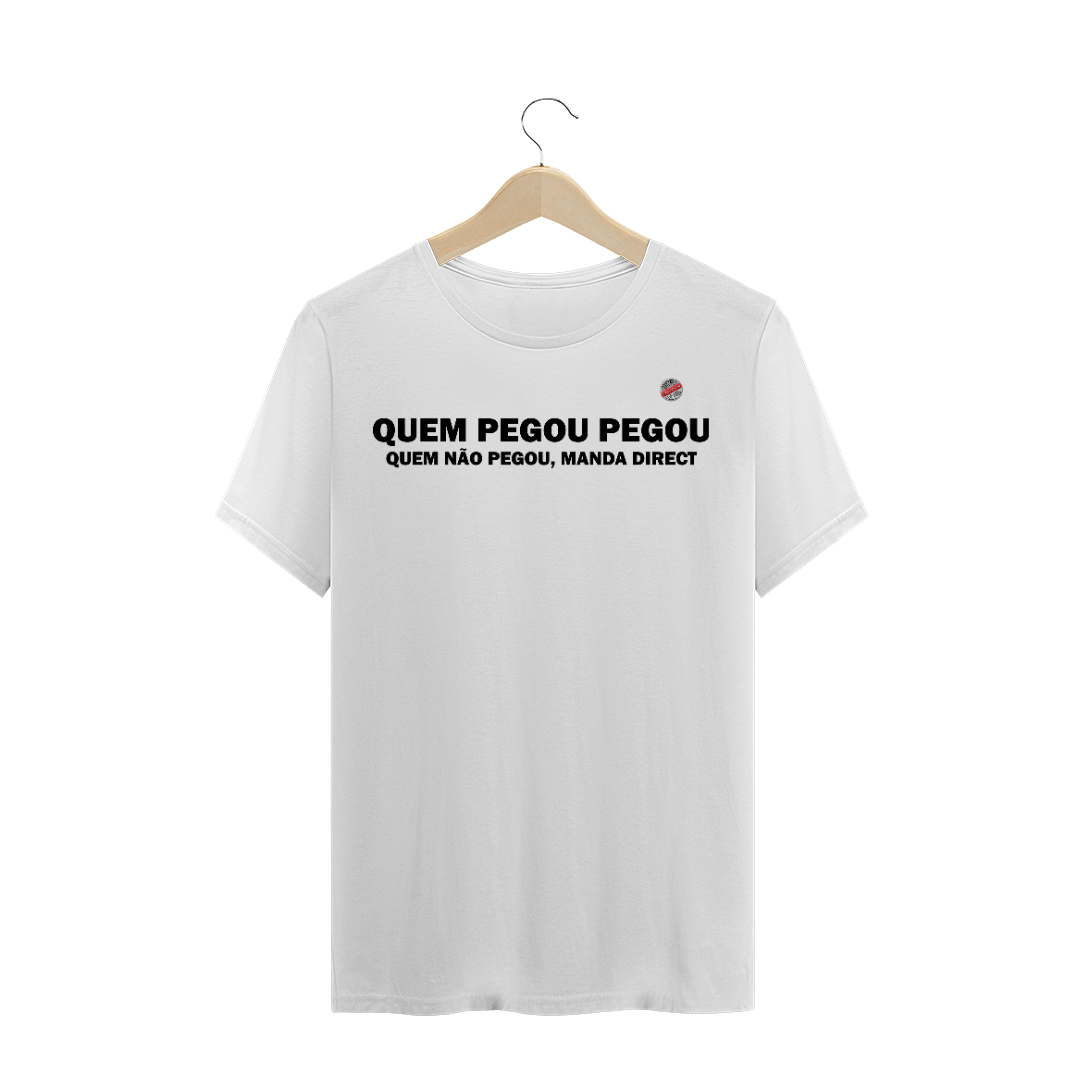 Nome do produto  Quem pegou pegou... (Branca)