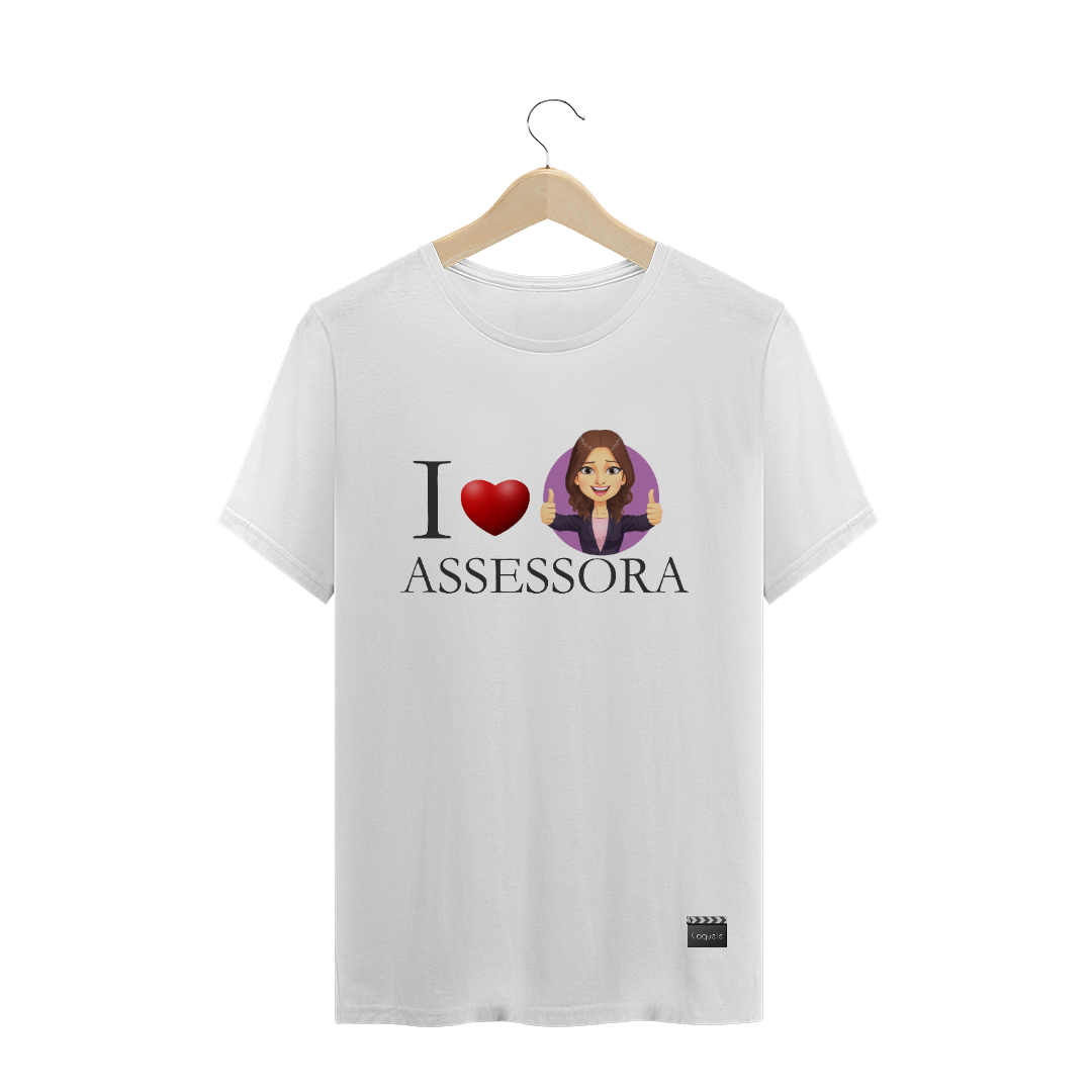 Nome do produto  T-SHIRT i LOVE ASSESSORA