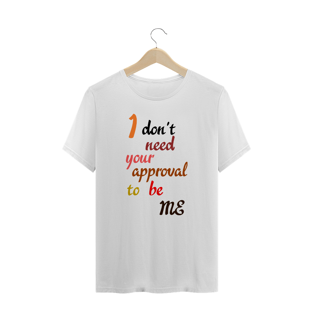 Nome do produto  Não preciso da sua aprovação para ser EU - FRS 9c200924