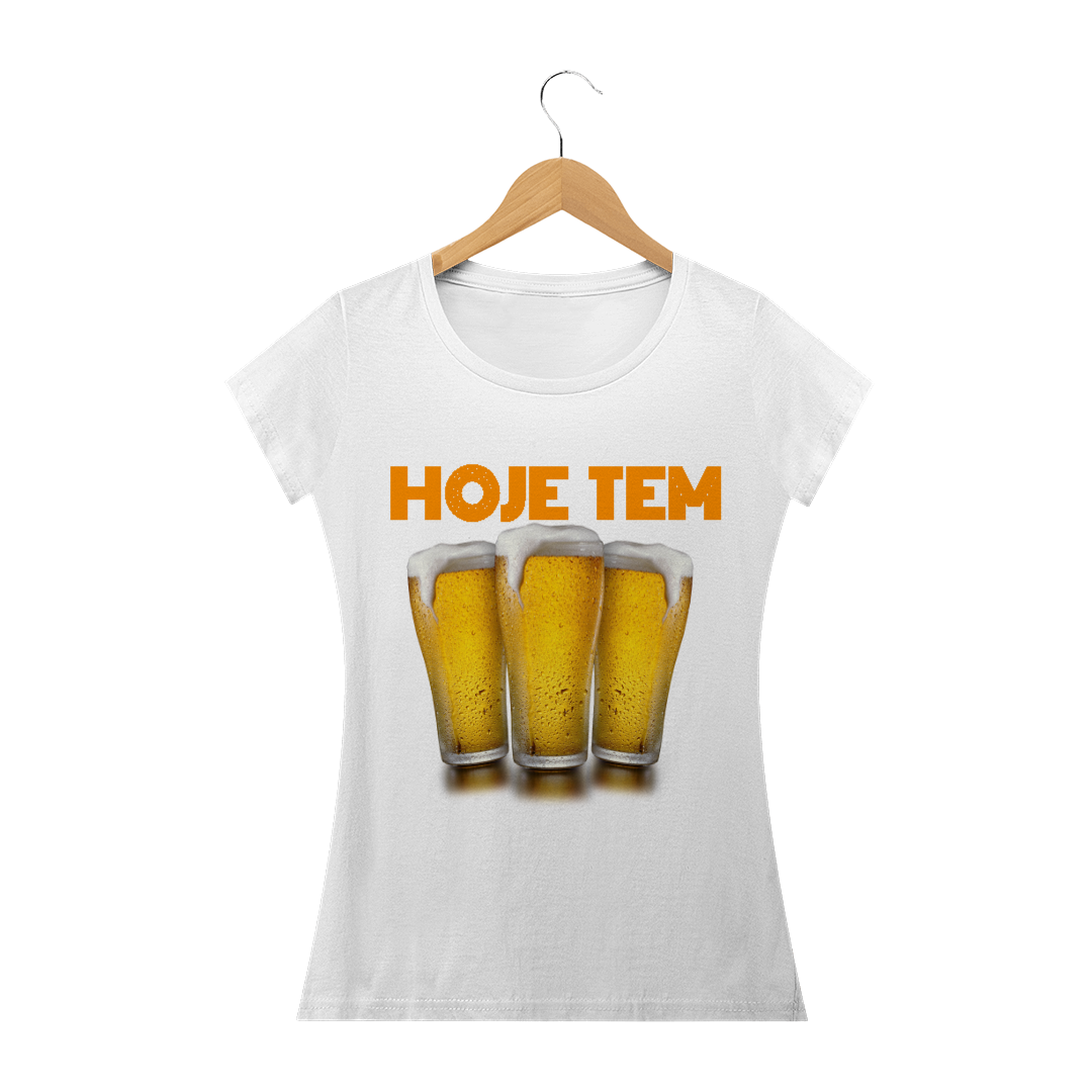 Camiseta Feminina Hoje-Tem-Cerveja