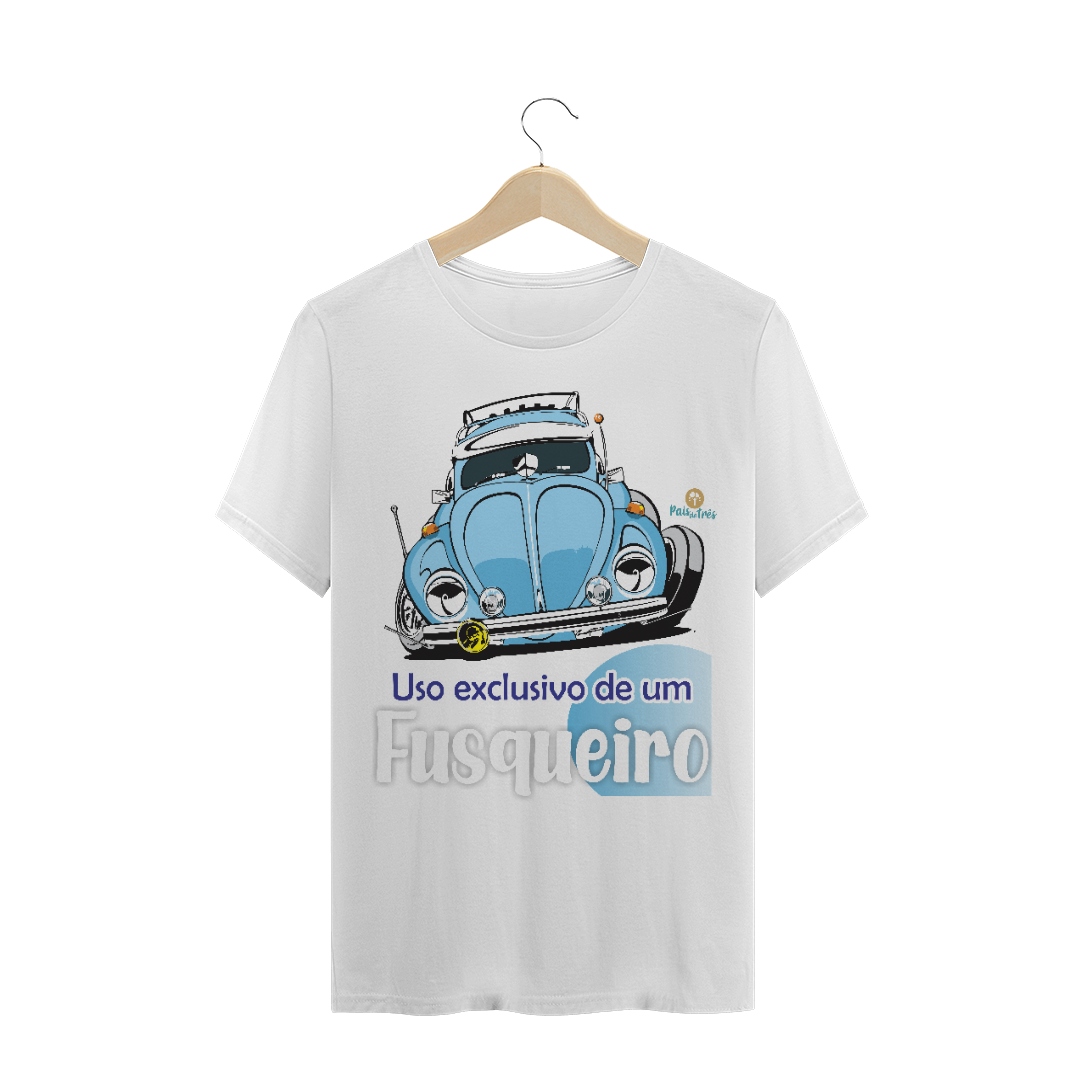 Nome do produto  CAMISETA TRADICIONAL - FUSCA, USO EXCLUSIVO DO FUSQUEIRO