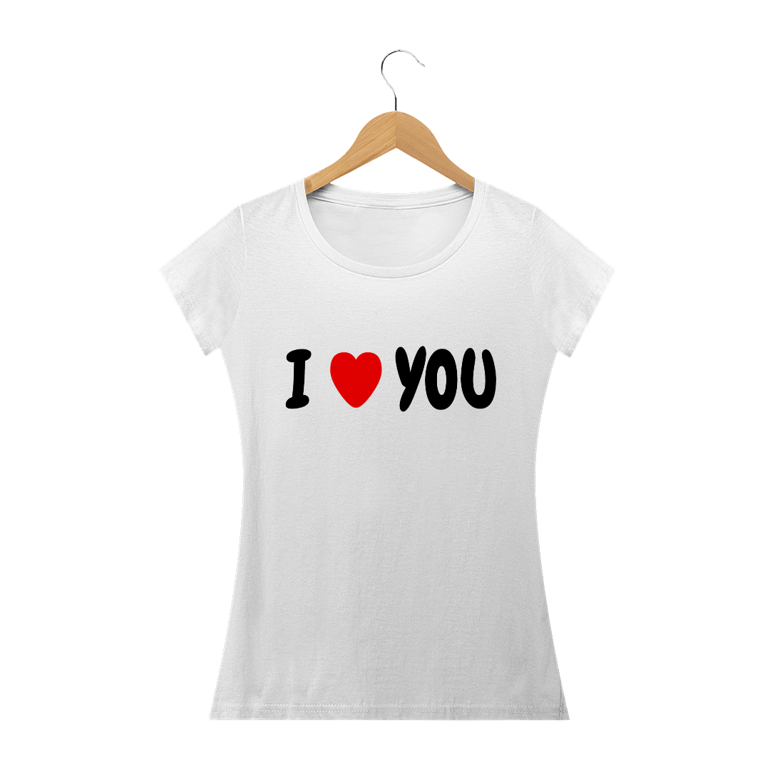 Camiseta Feminina Ilove