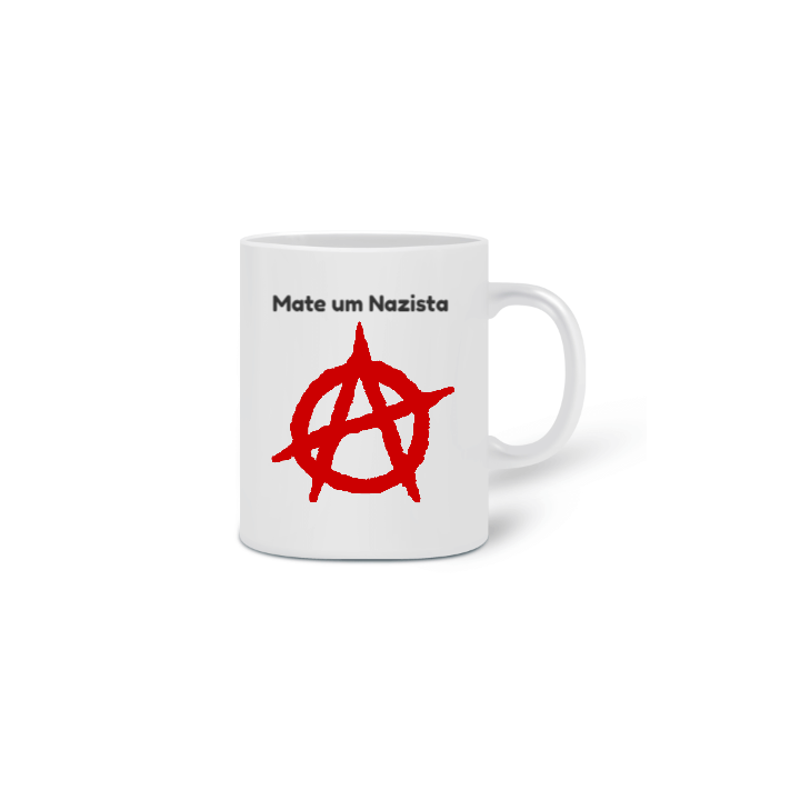 Nome do produto  ANARQUIA - Mate um Nazista