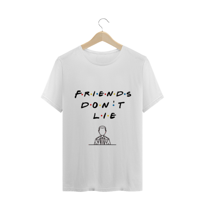 Nome do produto  friends don't lie