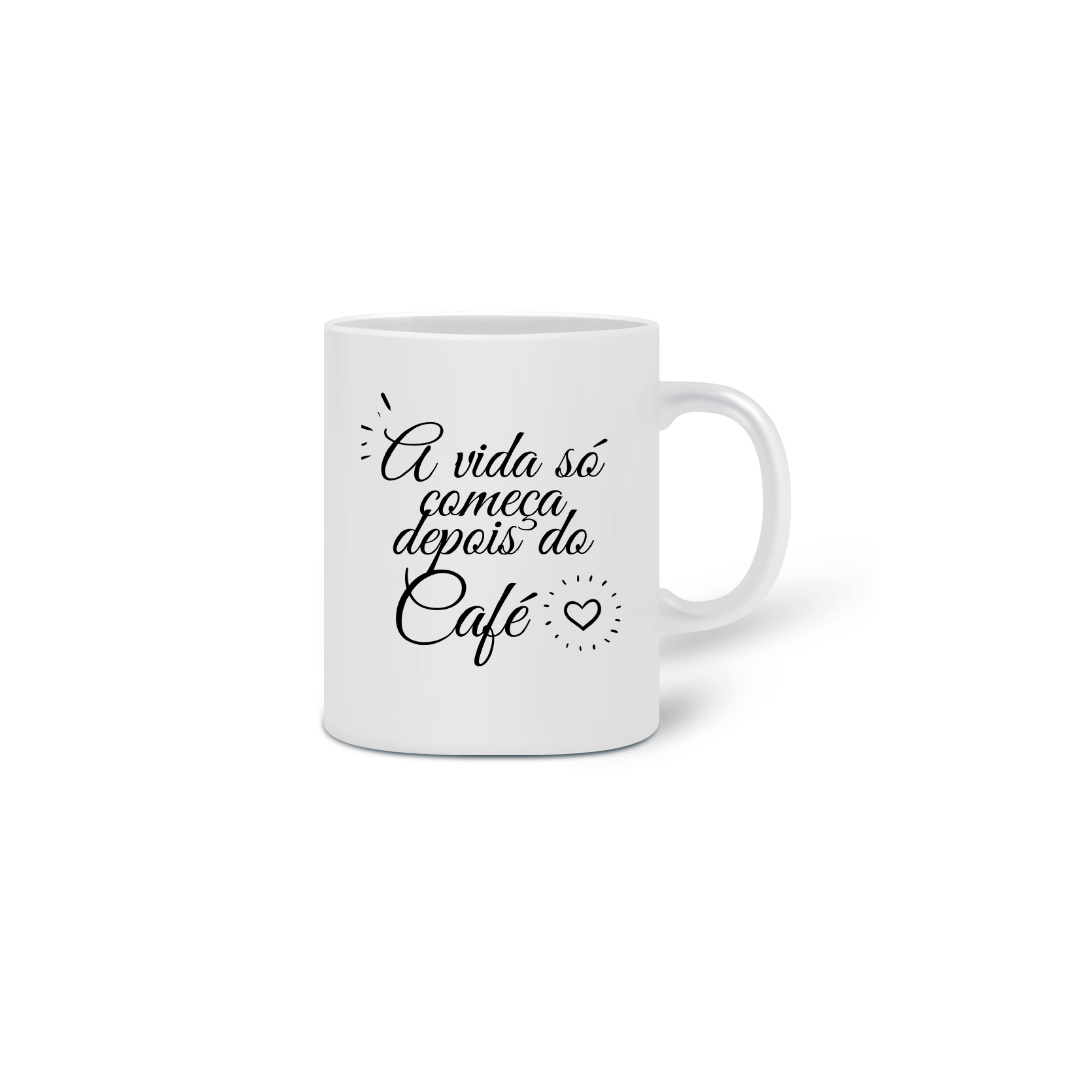 Nome do produto  Caneca - A vida só começa depois do café
