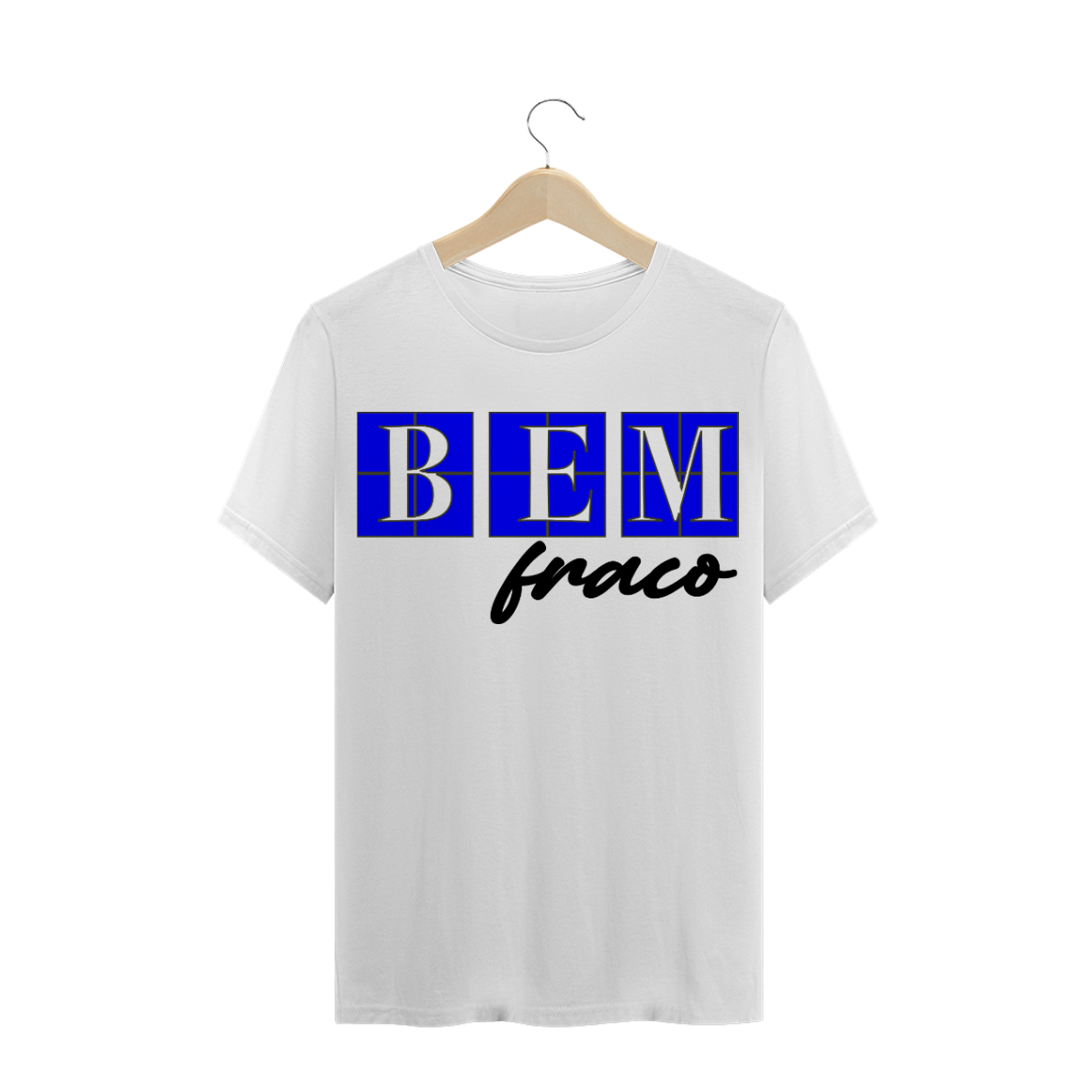 Nome do produto  Bem Fraco