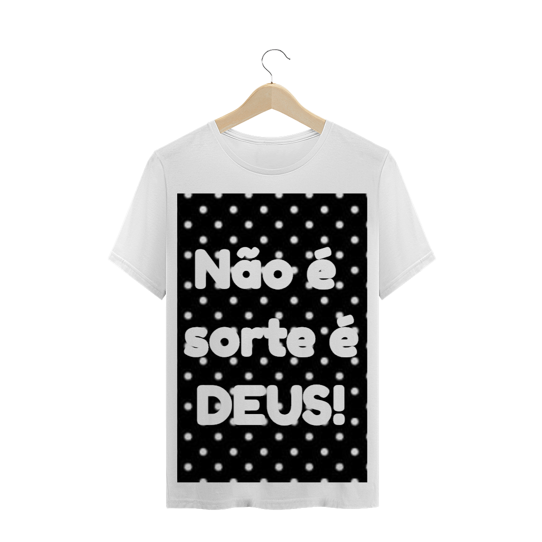 Nome do produto  Camisa Deus