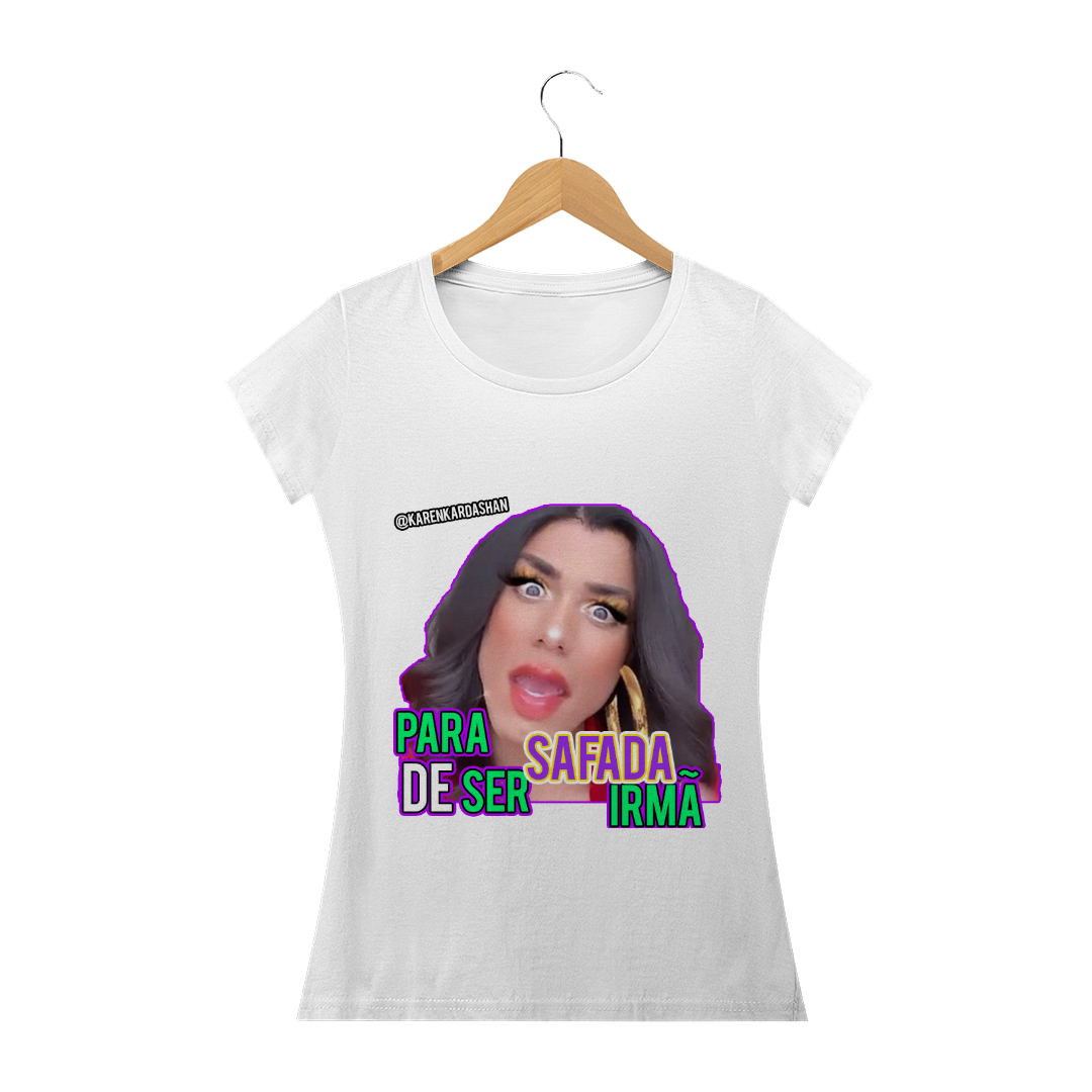 Nome do produto  Baby Long - Para de ser safada Irmã - KK