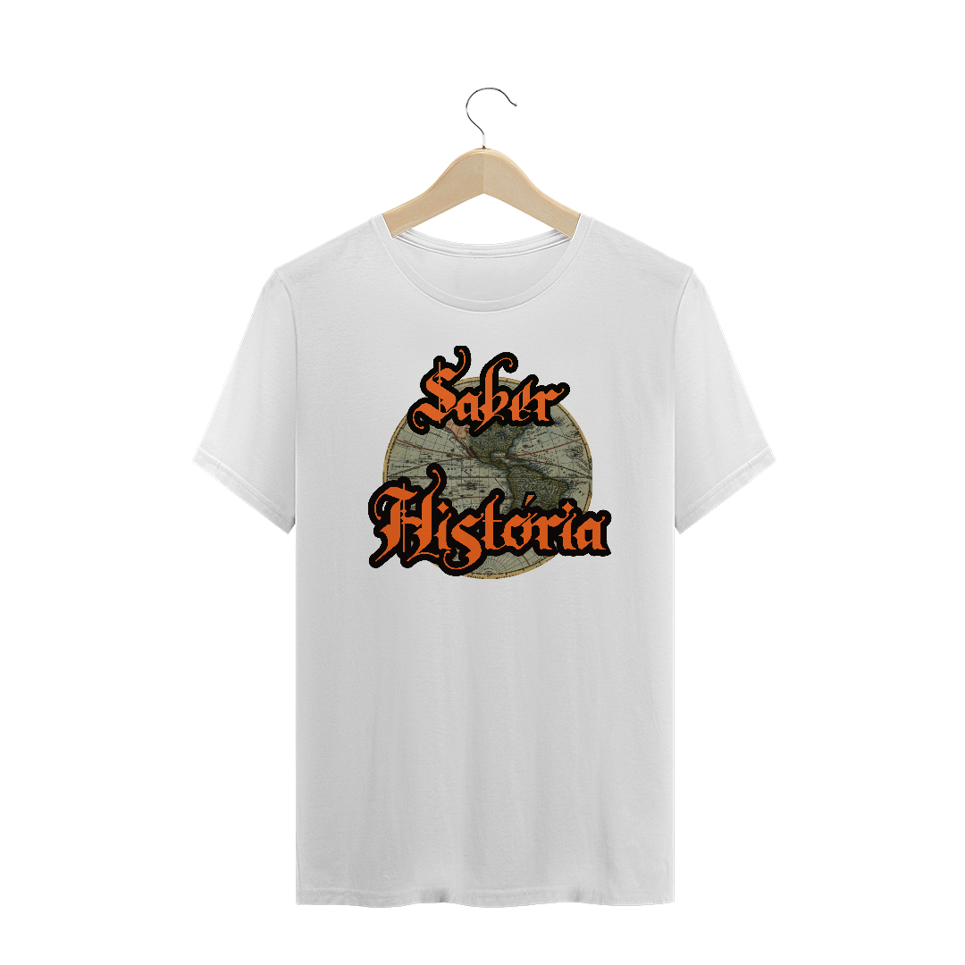 Nome do produto  CAMISA PREMIUM SABER HISTÓRIA