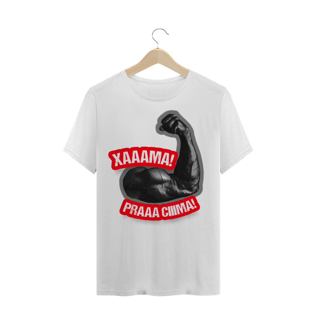 Nome do produto  Camiseta Dukoth - XAAMA! PRAAA CIIIMA!