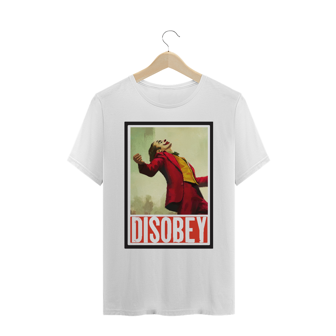 Nome do produto  Disobey - Joker (Tecido Prime - Branca)