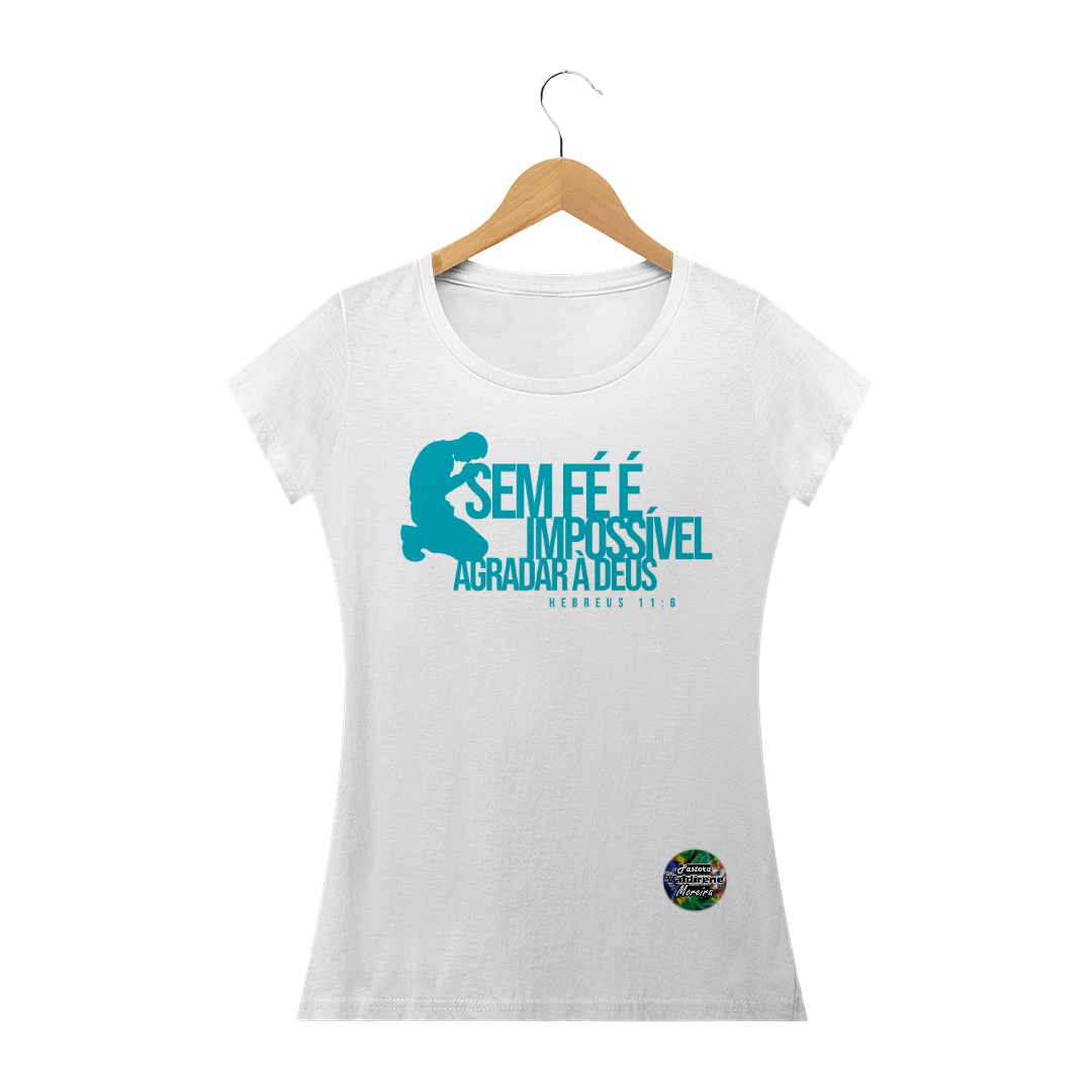 Nome do produto  SEM FÉ É IMPOSSIVEL ...