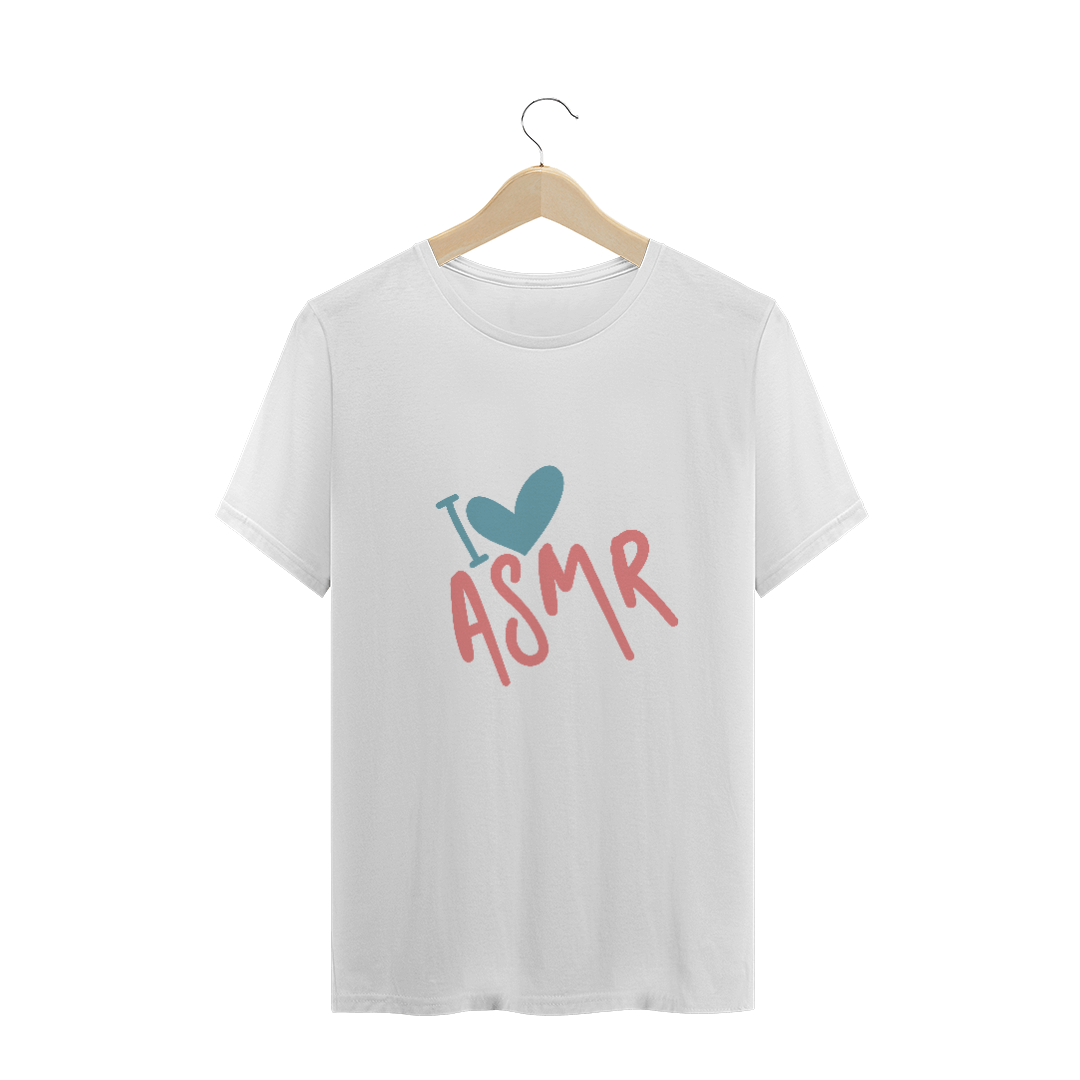 Nome do produto  Camiseta ASMR - Camiseta I Love ASMR Cute