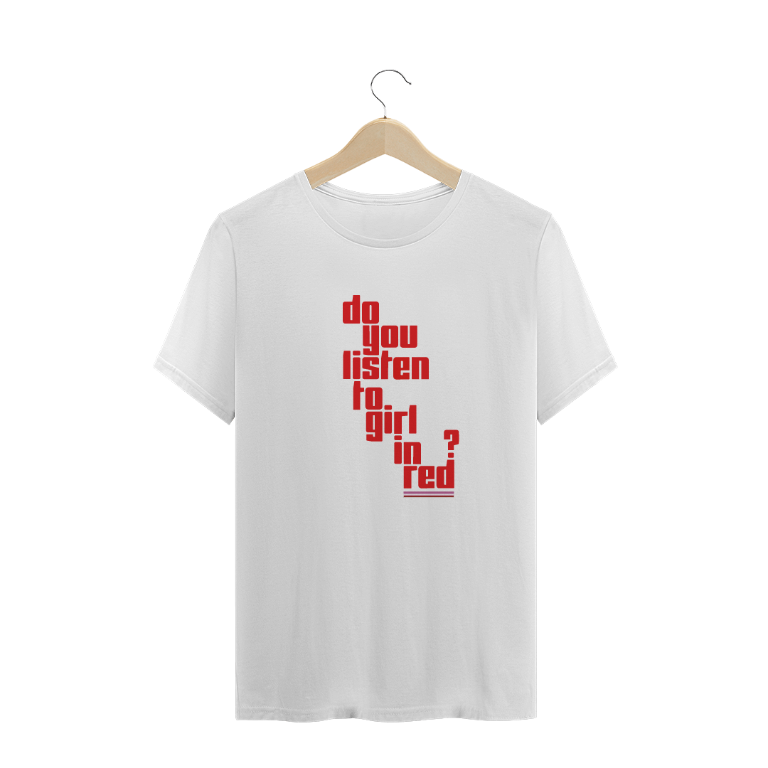 T-shirt Do You Listen?