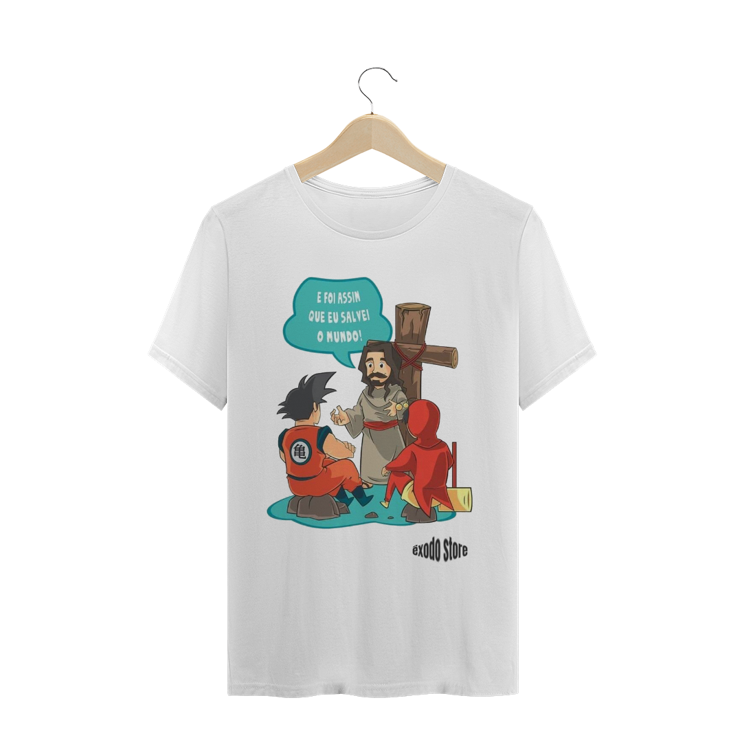 Nome do produto: Camiseta - E FOI ASSIM QUE EU SALVEI O MUNDO 