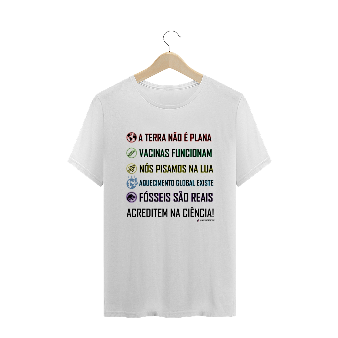 Nome do produto: ACREDITE NA CIENCIA