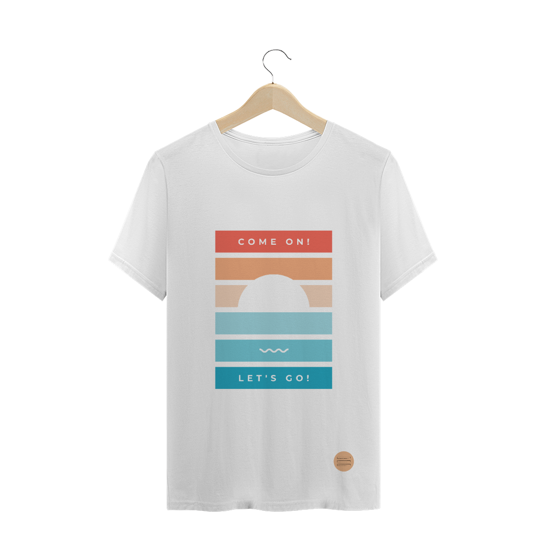 Nome do produto  Camisa Come On .lalu