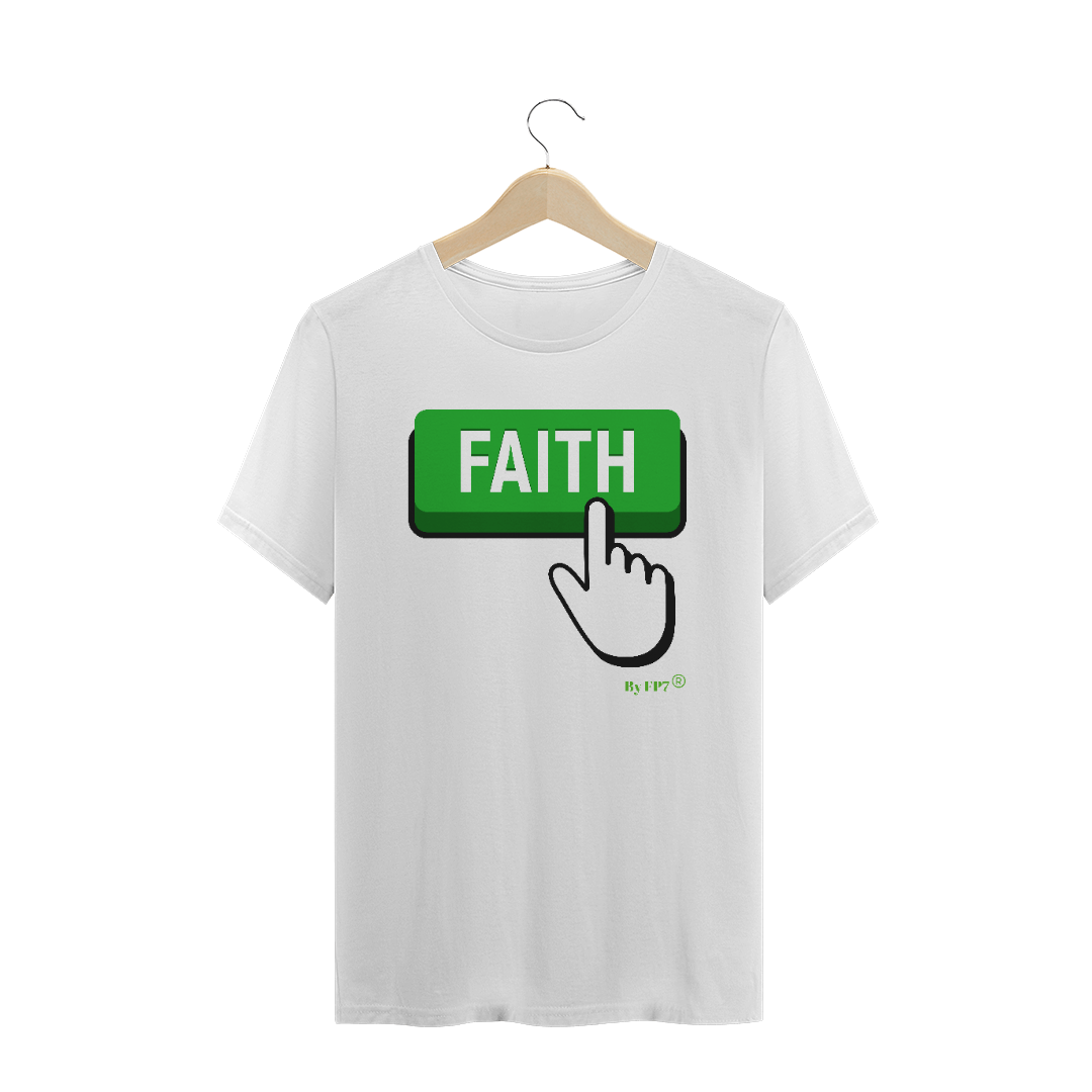 Nome do produto  Camiseta Faith (Basic)