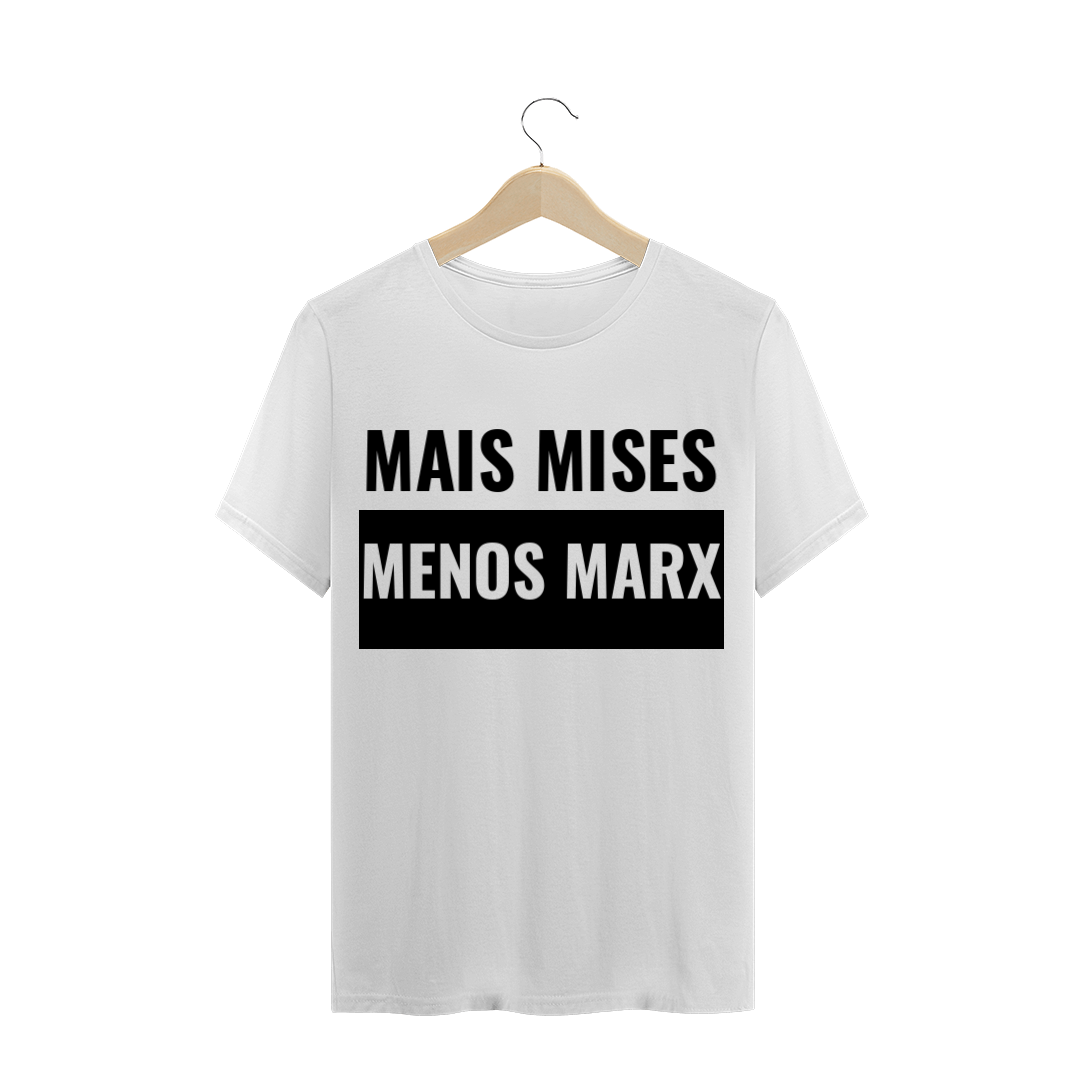 Nome do produto  T-Shirt Mais Mises Menos Marx