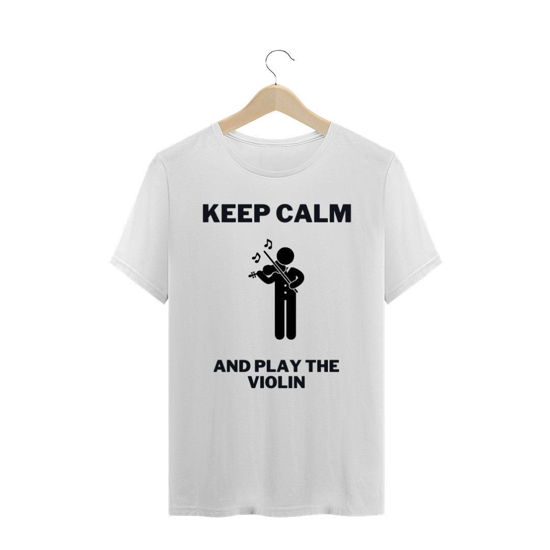 Nome do produto  Keep Calm And Play The Violin