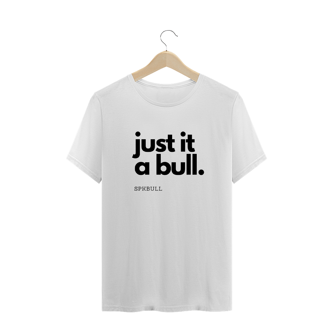 Nome do produto  Camiseta just it a bull 