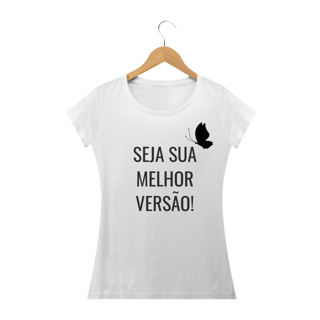 Nome do produto  BABY LONG QUALITY  - CAMISA FEM. SEJA SUA MELHOR VERSÃO!