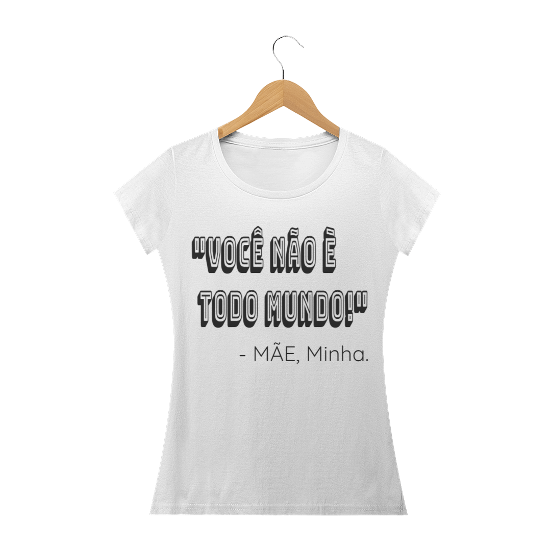 Nome do produto  T-shirt Você não é