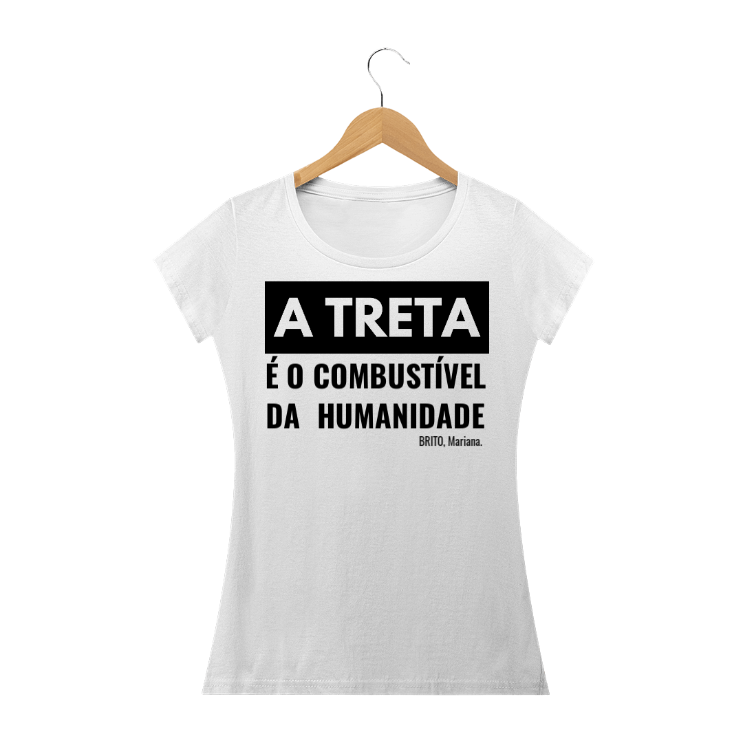 Nome do produto  Baby Long A treta é o combustível da humanidade