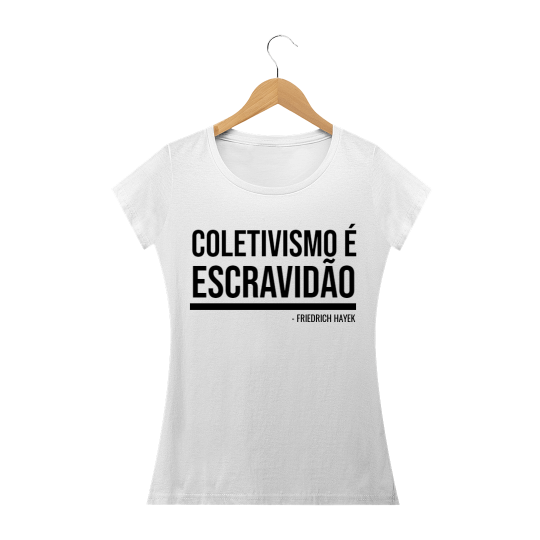 Nome do produto  Baby Long Coletivismo é escravidão
