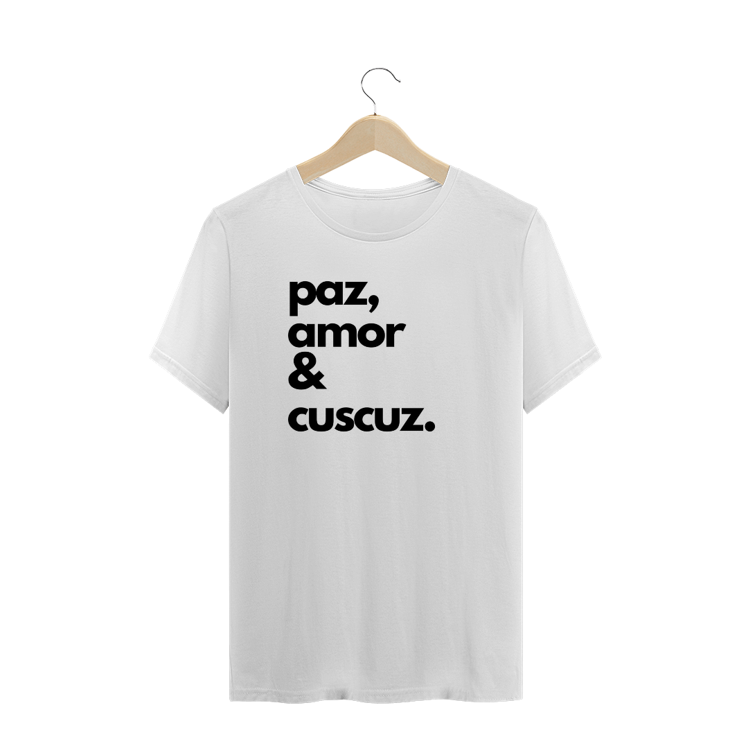 Nome do produto  T-Shirt Paz, amor & cuscuz