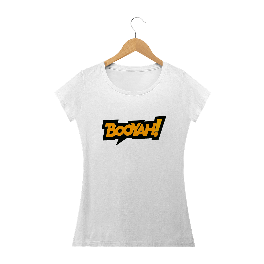 Nome do produto  Camiseta Feminina Booyah!