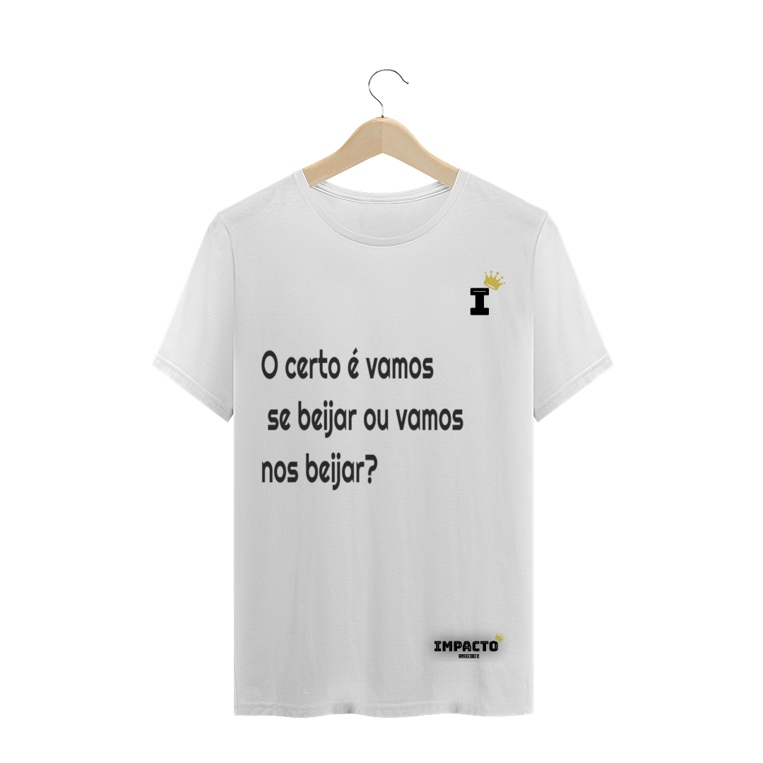 Nome do produto  CAMISA O CERTO É
