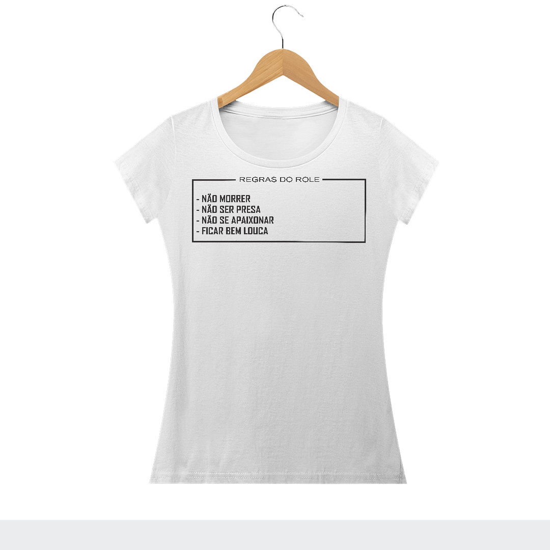 Nome do produto  T-Shirt Regras do Rolê