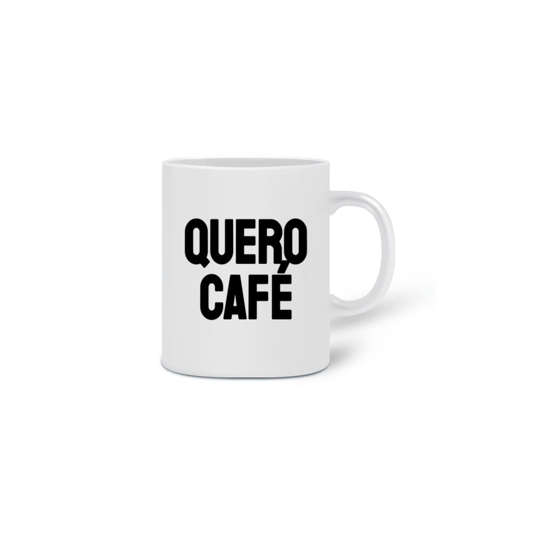 Nome do produto  Caneca Quero Café